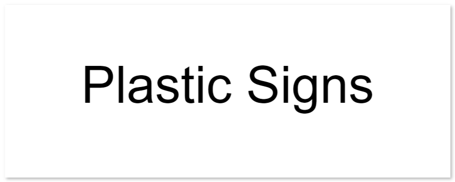 plastic signs